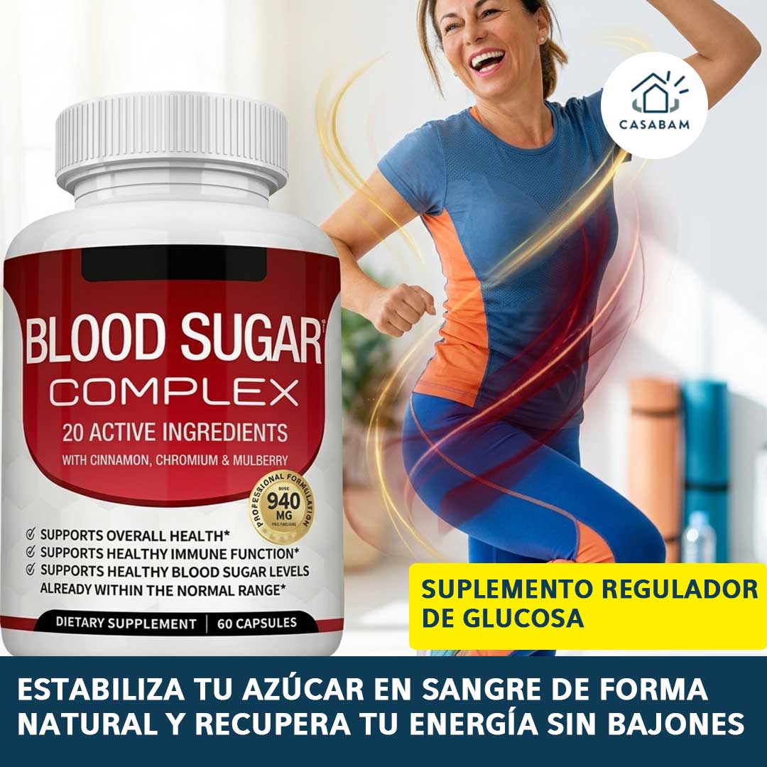 BLOOD SUGAR COMPLEX — Suplemento regulador de glucosa — Estabiliza tu azúcar en sangre de forma natural en menos de 10 días